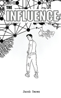 The Influence 1039119379 Book Cover