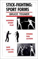 Stick fighting: sport forms 0874075114 Book Cover