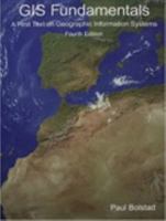 GIS Fundamentals, a First Text on Geographic Information Systems, 3rd Edition, 2008 0971764727 Book Cover