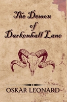 The Demon Of Darkenhall Lane: A Fantasy-Romance Tale Of Demons And Souled B0CB9J8W4S Book Cover