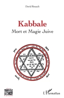 Kabbale: Mort et Magie Juive (Religions Et Spiritualité) (French Edition) 2140281659 Book Cover