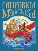 California, the Magic Island 1597143324 Book Cover