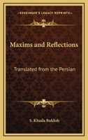 Maxims and Reflections: Translated from the Persian 0766192687 Book Cover