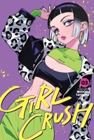 Girl Crush, Vol. 3 (3) 1974757994 Book Cover