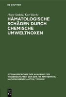 Hämatologische Schäden Durch Chemische Umweltnoxen 3112504690 Book Cover