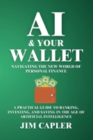 AI & Your Wallet B0F7GW6FHH Book Cover