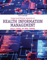 Legal and Ethical Aspects of Health Information Management 0766825205 Book Cover