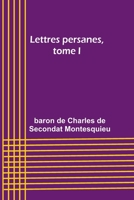 Lettres persanes, tome I 9357967753 Book Cover