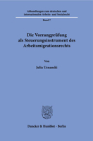 Die Vorrangprufung Als Steuerungsinstrument Des Arbeitsmigrationsrechts (Abhandlungen Zum Deutschen Und Internationalen Arbeits Und Sozialrecht, 7) 3428184017 Book Cover