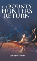 The Bounty Hunters Return 1698701489 Book Cover