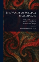 The Works of William Shakespeare 1023175924 Book Cover