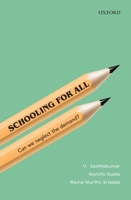 Schooling for All: Can We Neglect the Demand? 0199467056 Book Cover