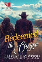 Redeemed in Oregon: A Christian Historical Romance Book B0DR8FZPS2 Book Cover