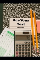 Ace Your Test 1653946504 Book Cover