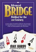 Advanced Bridge Bidding for the 21st Century 1587761254 Book Cover