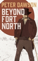 Beyond Fort North Lib/E 1683244877 Book Cover