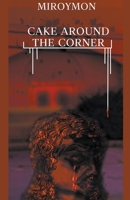 Cake Around the Corner B0CLRHFKJN Book Cover