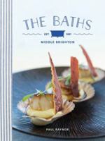 The Baths: Middle Brighton 0992318343 Book Cover