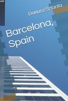 Barcelona, Spain B0H7QHD716 Book Cover