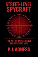Street Level Spycraft (The Spycraft Library) B0GTS8LCRW Book Cover