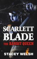 Scarlett Blade: The Bandit Queen 1742843344 Book Cover