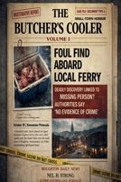 The butchers cooler (Reporters Lost Manuscript) B0GWLSNMGH Book Cover