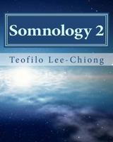 Somnology 2: Learn Sleep Medicine in One Weekend 1466262427 Book Cover