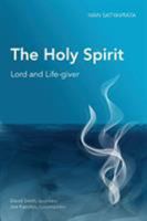 The Holy Spirit: Lord and Life-giver (Christian Doctrine in Global Perspective) 1907713085 Book Cover
