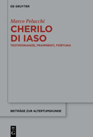 Cherilo Di Iaso: Testimonianze, Frammenti, Fortuna 3110746603 Book Cover