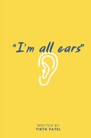 "I'm All Ears" B0DVDBBP3L Book Cover