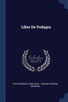 Liber De Podagra 1377027635 Book Cover