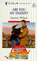 Are You My Daddy? 0373193319 Book Cover