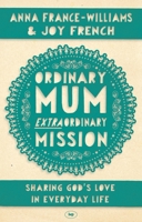 Ordinary Mum: Extraordinary Mission 1783590246 Book Cover