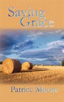 Saving Grace 1601540302 Book Cover