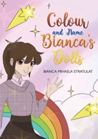 Colour and Name Bianca's Dolls 1035832127 Book Cover