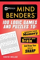 Mensa'sa Super-Strength Mind Benders: 100 Logic Games, Sudoku, and Other Teasers to Exercise Your Mind 1510735429 Book Cover