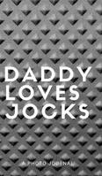Daddy Loves Jocks 0464049865 Book Cover
