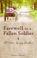 Farewell to a Fallen Soldier 0989126382 Book Cover