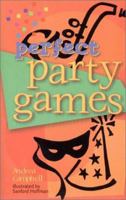 Perfect Party Games 0806927992 Book Cover