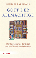 Gott, Der 'Allmachtige': Der Pantokrator Der Bibel Und Die Theodizeediskussion 3451380684 Book Cover