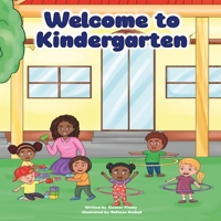 Welcome to Kindergarten 1738166082 Book Cover