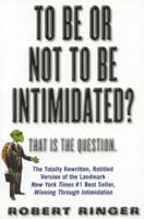 To Be or Not to Be Intimidated?: That is the Question 1590770358 Book Cover