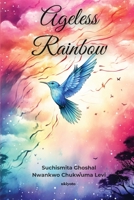 Ageless Rainbow 9357879714 Book Cover