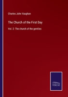 The Church of the First Day: Vol. 2: The church of the gentiles 3752589922 Book Cover