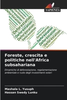 Foreste, crescita e politiche nell'Africa subsahariana (Italian Edition) 6209821928 Book Cover