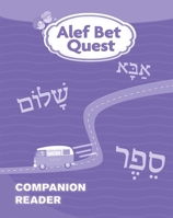 ALEF Bet Quest - Companion Reader 0874418283 Book Cover