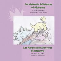 The Wonderful Adventures of Nikosaurus: Las Maravillosas Aventuras de Nikosaurio 1436373662 Book Cover