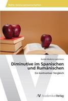 Diminutive im Spanischen und Rumänischen 3639489756 Book Cover