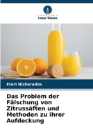 Das Problem der Fälschung von Zitrussäften und Methoden zu ihrer Aufdeckung (German Edition) 6208963494 Book Cover