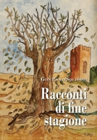 Racconti di fine stagione 8831606220 Book Cover